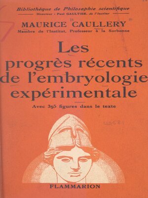 cover image of Les progrès récents de l'embryologie expérimentale